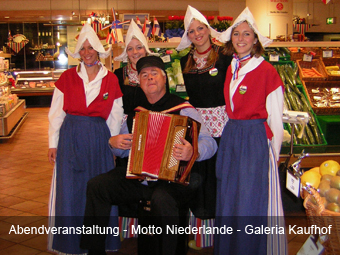 Abendveranstaltung - Motto Niederlande - Galeria Kaufhof