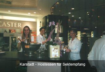 Karstadt - Hostessen für Sektempfang Karstadt - Hostessen für Sektempfang
