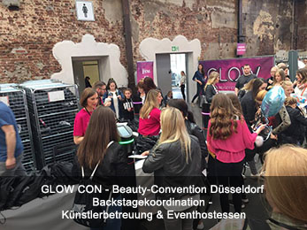 GLOW CON - Beauty-Convention Düsseldorf Backstagekoordination - Künstlerbetreuung & Eventhostessen GLOW CON - Beauty-Convention Düsseldorf Backstagekoordination - Künstlerbetreuung & Eventhostessen