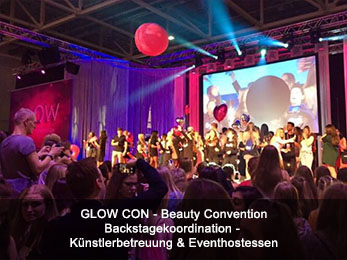 GLOW CON - Beauty-Convention Backstagekoordination - Künstlerbetreuung & Eventhostessen GLOW CON - Beauty-Convention Backstagekoordination - Künstlerbetreuung & Eventhostessen